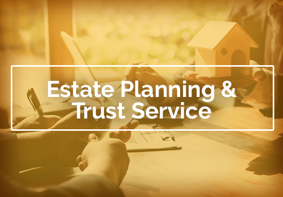 Estate Planning and Trust Service