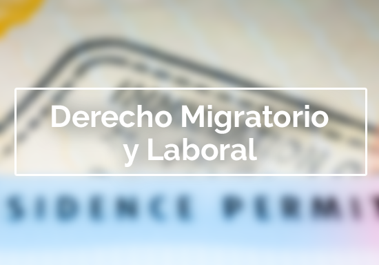 Derecho Migratorio y Laboral